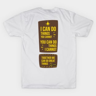 Together We Can Do Great Things T-Shirt